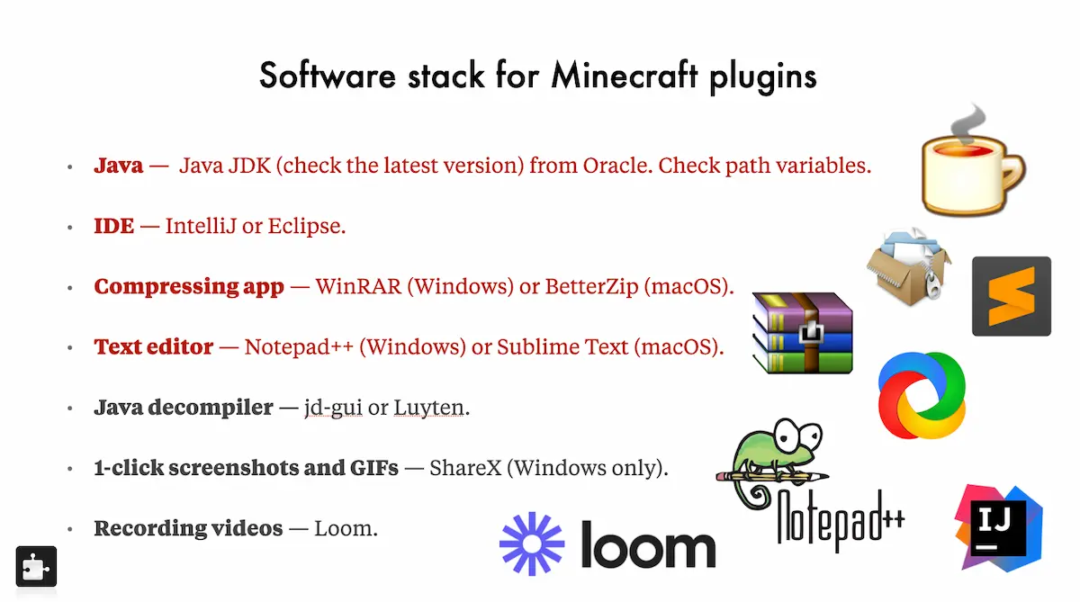 A list of software required to code Minecraft plugins with, alongside some recommended tools.